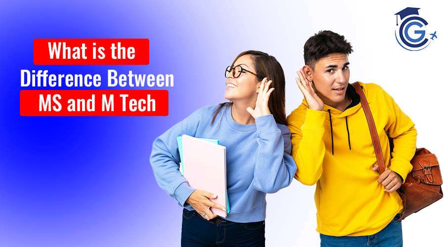 What is the Difference Between MS and M Tech